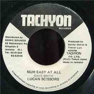 Lucan Scissors - Nuh Easy At All download flac