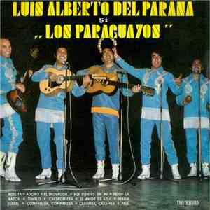 Luis Alberto Del Parana și Formația „Los Paraguayos“ - Luis Alberto Del Parana Și Formația „Los Paraguayos“ (VI) download flac