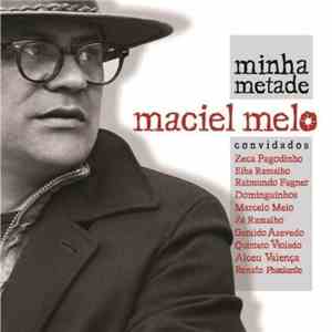 Maciel Melo - Minha Metade download flac