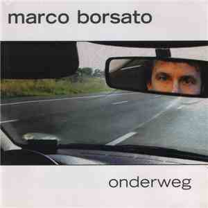 Marco Borsato - Onderweg download flac