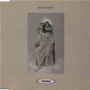 Orbital - Are We Here? download flac