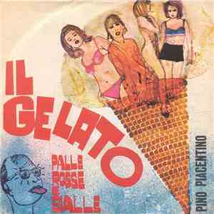 Pino Piacentino - Il Gelato download flac
