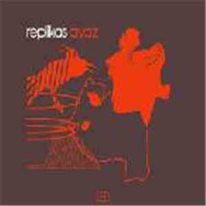 Replikas - Avaz download flac