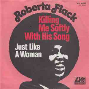 Roberta Flack - Killing Me Softly With His Song download flac