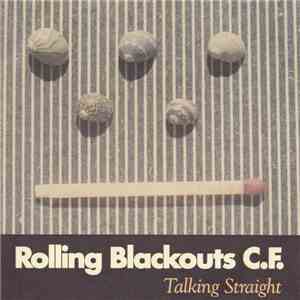 Rolling Blackouts Coastal Fever - Talking Straight download flac
