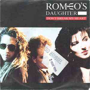 Romeo's Daughter - Don't Break My Heart download flac