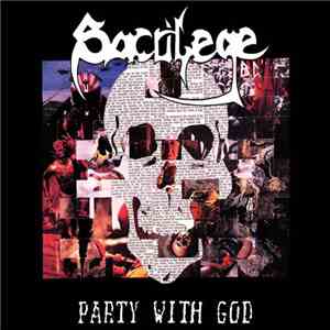 Sacrilege B.C. - Party With God download flac