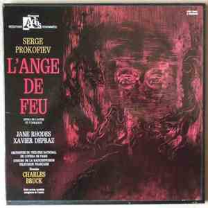Serge Prokofiev, Charles Bruck, Orchestre National De L'Opéra De Paris, Chœur de Radio France, Xavier Depraz, Jane Rhodes, Jeannine Collard, Irma Kolassi - L'Ange de Feu - Opéra En 5 Actes Et 7 Tableaux - Opus 37 download flac