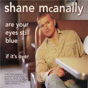 Shane McAnally - Are Your Eyes Still Blue download flac