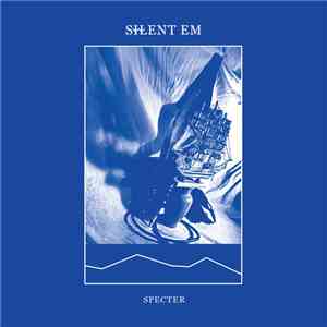 Silent EM - Specter download flac