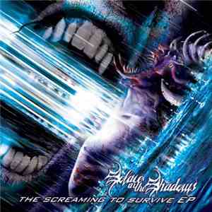 Solace In The Shadows - Screaming To Survive download flac