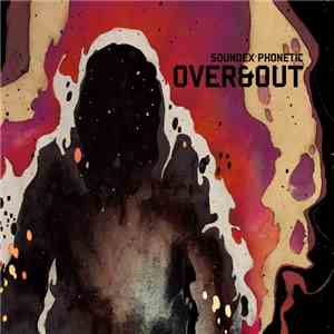 Soundex Phonetic - Over & Out download flac
