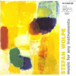 Stefan Wolpe - Music For Any Instruments download flac