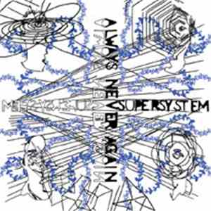 Supersystem - Always Never Again download flac