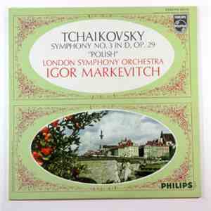 Tchaikovsky, London Symphony Orchestra, Igor Markevitch - Symphony No. 3 "Polish" download flac