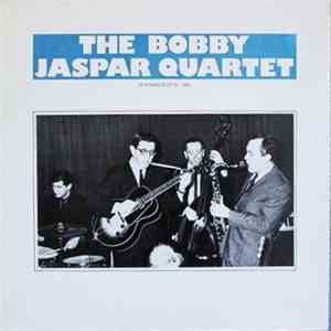 The Bobby Jaspar Quartet - The Bobby Jaspar Quartet At Ronnie Scott's 1962 download flac