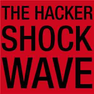 The Hacker - Shockwave download flac