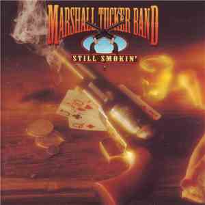 The Marshall Tucker Band - Still Smokin' download flac