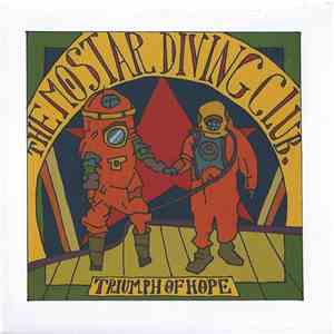 The Mostar Diving Club - Triumph Of Hope download flac