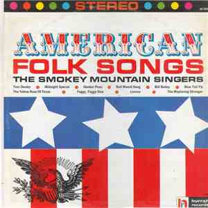 The Smokey Mountain Singers - American Folk Songs download flac