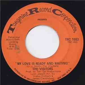 The Visitors  - My Love Is Ready And Waiting / What About Me download flac