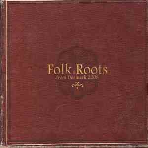Various - Folk & Roots From Denmark 2008 download flac