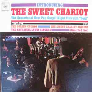 Various - Introducing The Sweet Chariot The Sensational New Pop Gospel Night Club With Soul Recorded Live download flac