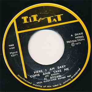 Al Brown , Skin, Flesh & Bones Inc - Here I Am Baby Come And Take Me download flac