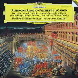 Albinoni • Pachelbel, Berliner Philharmoniker • Herbert Von Karajan - Albinoni: Adagio • Pachelbel: Canon download flac