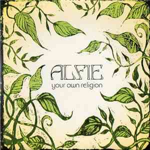 Alfie - Your Own Religion download flac