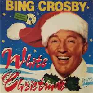 Bing Crosby - White Christmas download flac