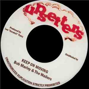 Bob Marley & The Wailers - Keep On Moving download flac