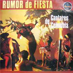 Cantares De Colombia - Rumor De Fiesta download flac