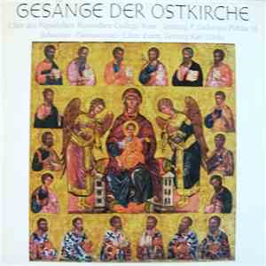 Chor Des Päpstlichen Russischen Collegs, Rom / Johannes-Damascenus-Chor, Essen - Gesänge Der Ostkirche download flac