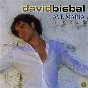 David Bisbal - Ave Maria download flac