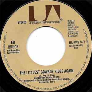 Ed Bruce - The Littlest Cowboy Rides Again download flac