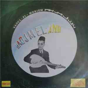 El Hadj M'Hamed El Anka - Yaoul-Fi-Meriem - ولفي مريم download flac