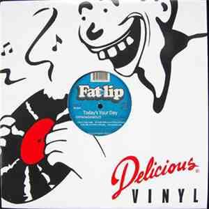 Fatlip - Today's Your Day (WhatchaGoneDu) download flac