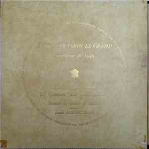 François Couperin Le Grand, Orchestre De Chambre De Toulouse Direction Louis Auriacombe - Apothéose De Lully – Apothéose De Corelli – 10e Concert “Les Goûts Réunis” download flac