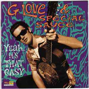 G. Love & Special Sauce - Yeah, It's That Easy download flac