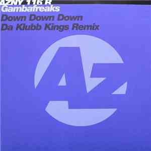 Gambafreaks - Down Down Down (Da Klubb Kings Remix) download flac