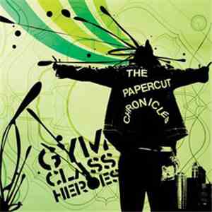 Gym Class Heroes - The Papercut Chronicles download flac