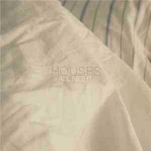 Houses - All Night download flac