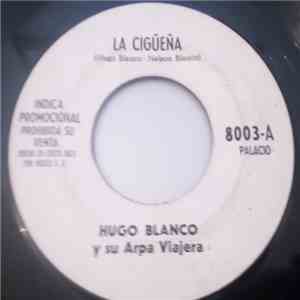 Hugo Blanco Y Su Arpa Viajera - La Cigueña FLAC album