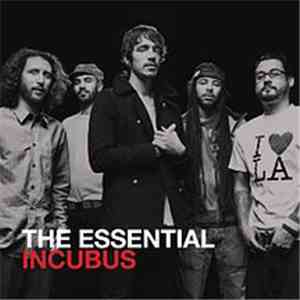 Incubus  - The Essential Incubus download flac