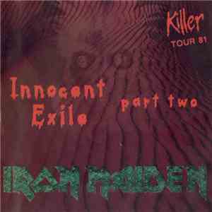 Iron Maiden - Innocent Exile (Part Two) download flac