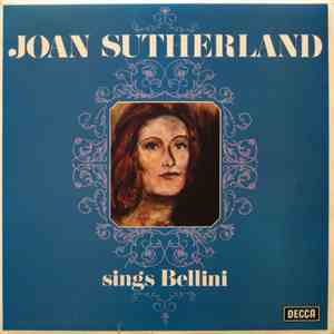 Joan Sutherland, Vincenzo Bellini - Joan Sutherland Sings Bellini download flac