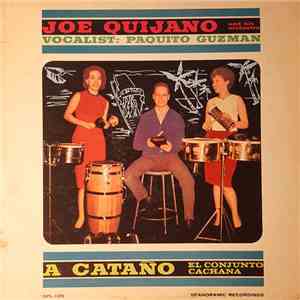 Joe Quijano And His Orchestra ,Vocalist: Paquito Guzman - A Cataño - El Conjunto Cachana download flac