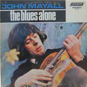 John Mayall - The Blues Alone download flac
