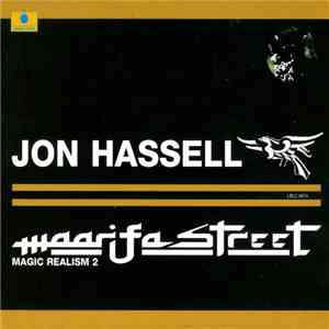 Jon Hassell - Maarifa Street - Magic Realism 2 download flac
